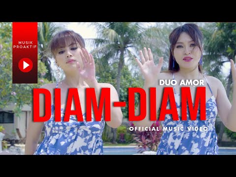 Duo Amor - Diam Diam (Official Music Video)