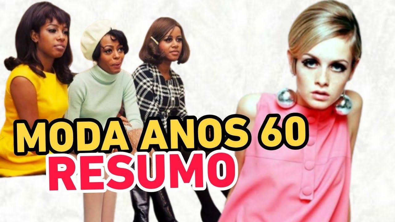 A MODA nos ANOS 1960 - Juventude, Futurismo e Psicodelia