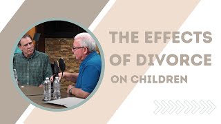 The Effects of Divorce On Children