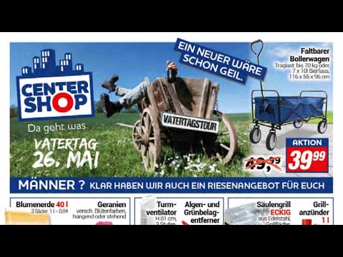 🛒 Centershop Katalog Prospekt 23. bis 28. Mai 2022 - Neuigkeiten, Angebote Deutschland 🇩🇪