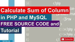Calculate Sum of Column in PHP and MySQL