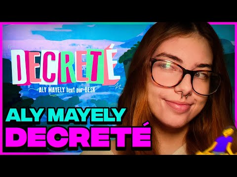 ALY MAYELY: DECRETÉ 🧘🏻‍♀️✨ | Reacción y análisis 📺✍️