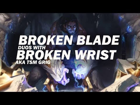 DUOING WITH BROKEN WRIST (AKA GRIG) | Broken Blade