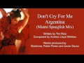 Don't Cry For Me Argentina (Miami Spanglish Mix ...