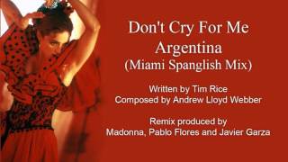 Don&#39;t Cry For Me Argentina (Miami Spanglish Mix) - Instrumental
