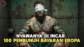 Seluruh BOS MAFIA Eropa Menginginkan KEMATIANNYA