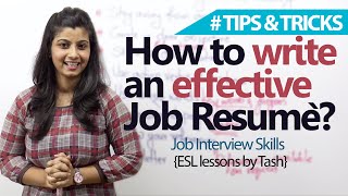 Job Interview Skills – 09 tips to write an effective Job resume.
