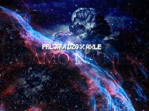PRLJAVI DŽO - PADAMO NA NEBO FT. AXLE