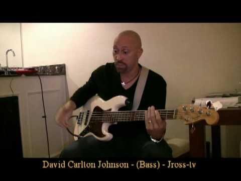 James Ross @ David Carlton Johnson - (Bass) - "Session Musicians & God In All You Do" Pt.3- Jross-tv