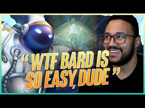 Like WTF Bard is SO EASY Dude!