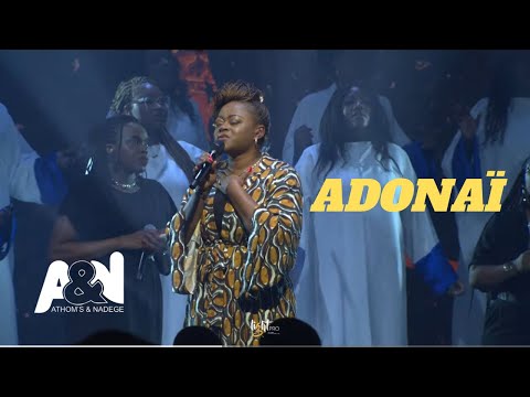 Athom's & Nadège - Adonai (Célébration Emmanuel Live à Paris)