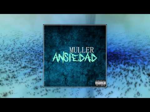 MULLER - ANSIEDAD