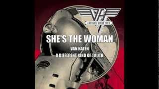 Van Halen-She&#39;s The Woman with Lyrics