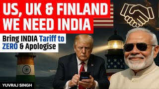 US, UK & Germany Say "We NEED INDIA" | Trump Tariffs Backfire | Zero Tariffs & Apology | Yuvraj