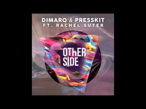 DIMARO & Presskit Feat. Rachel Suter - Other Side