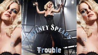 Britney Spears - Trouble (Circus)