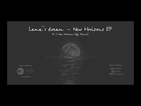 Lama's Dream - New Horizons (Uji Remix)