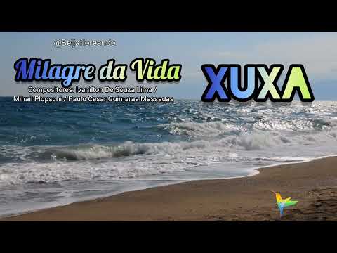 Milagre da Vida - Xuxa