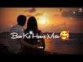 Banke Hawa Mein Bezubaan Mein ️ ️ New Whatsapp Status