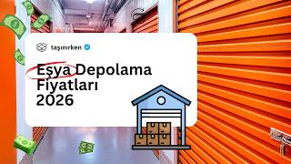 Eşya Depolama Fiyatları 2026 | Güvenli Depo Nasıl Seçilir?