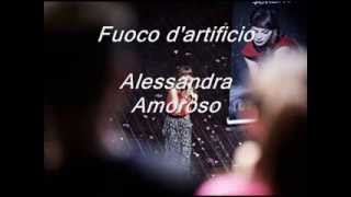 Fuoco d&#39;artificio - Alessandra Amoroso