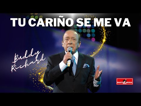 Buddy Richard - Tu Cariño se Me Va 🎤📀