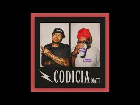 Matt - Codicia