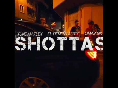 Shotta el dmentality & Omar six & xundah flex