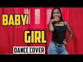 Baby Girl Dance Cover | Guru Randhawa, Dhvani Bhanushali | Deepika Dagar Baby Girl Dance Cover | Guru Randhawa, Dhvani Bhanushali | Deepika Dagar