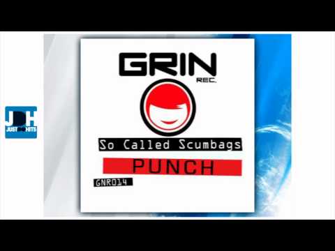 So Called Scumbags -- Punch (Felix Leiter's Digital Remix)
