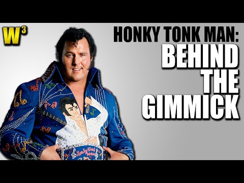 Honky Tonk Man: Behind the Gimmick