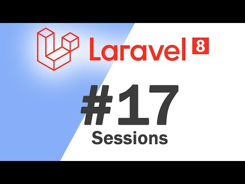 17 Laravel 8 PHP Framework Basics | Sessions | Quick programming tutorial