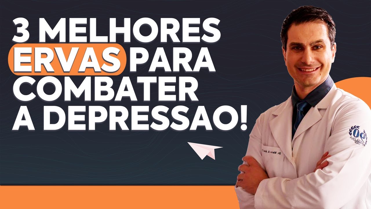 As 3 melhores ervas para combater a DEPRESSÃO!