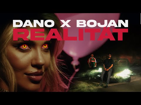 DANO x BOJAN - REALITÄT (Official Video)
