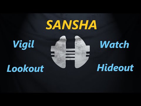 Guides Sansha Vigil, Watch, Lookout, Hideout