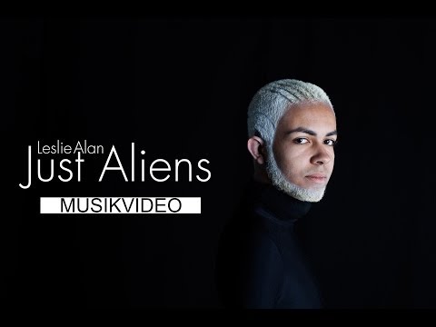 Leslie Alan - Just Aliens [OFFICIAL VIDEO]