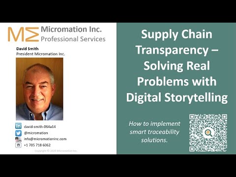 BrightTALK Session - Supply Chain Transparency  – Solving Real Problems with Digital Storytelling