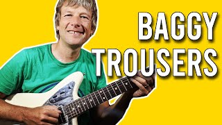 Learn how to play Baggy Trousers by Madness on Guitar