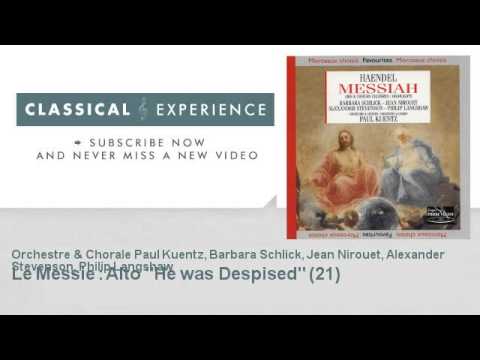 Georg-Friedrich Haëndel : Le Messie : Alto He was Despised (21)