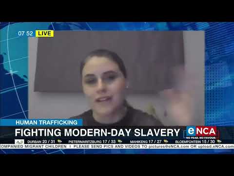 Fighting modern day slavery