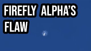 Firefly Alpha&#39;s failure points to deeper problems