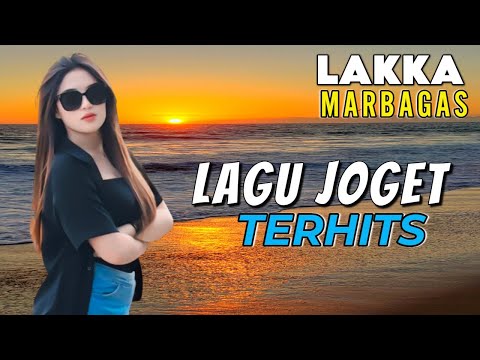 LAGU JOGET TERBARU || LAKKA MARBAGAS - LAGU ACARA REMIX PESTA