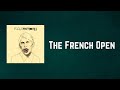 Foals - The French Open (Lyrics)