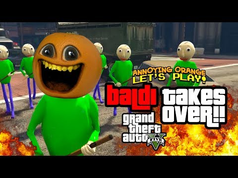 バルディに乗っ取られる!- GTA V [迷惑なオレンジプレイ] (Baldi Takes Over! - GTA V [Annoying Orange Plays])