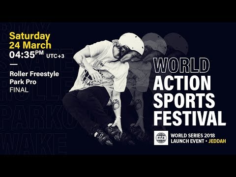 FWS 2018 LAUNCH EVENT JEDDAH: Roller Freestyle Park Pro Final