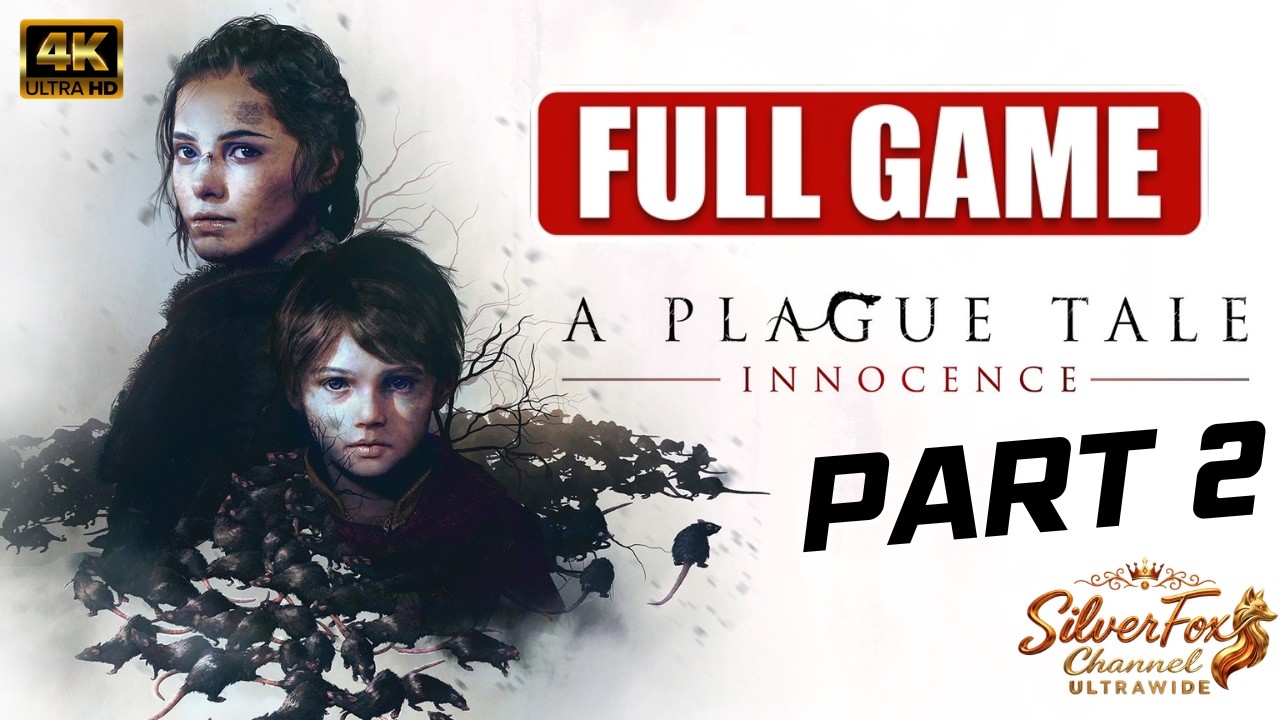 A PLAGUE TALE INNOCENCE - PART 2 - NO COMMENTARY - FULL GAME