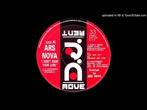 Ars Nova - I don't want your love ''Vox MIx'' (1993)