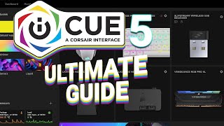 Corsair iCUE 5 Ultimate Guide 2026: Mastering iCUE 5 in just one video.