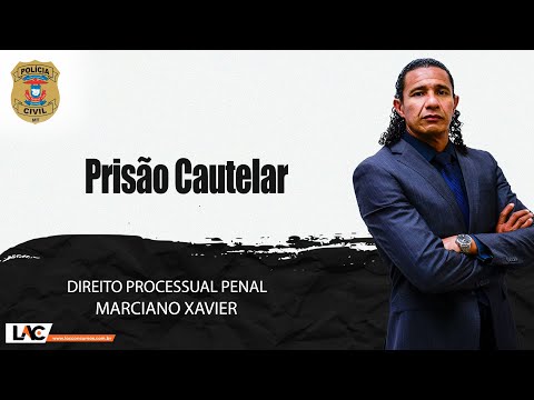 PJC MT 2022 - Prisão Cautelar - Direito Processual Penal