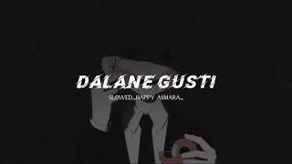 Download lagu Dalane Gusti(slowed)_happy asmara. mp3 Download lagu Dalane Gusti(slowed)_happy asmara. mp3
